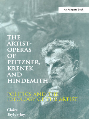 cover image of The Artist-Operas of Pfitzner, Krenek and Hindemith